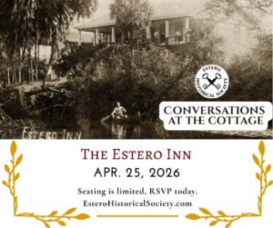 Conversations at the Cottage: The Estero Inn