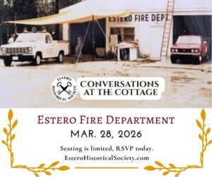 Conversations at the Cottage: Estero Fire Department